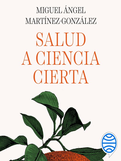 Title details for Salud a ciencia cierta by Miguel Ángel Martínez-González - Available
